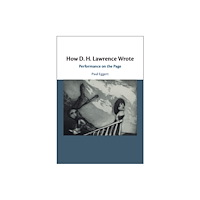 Cambridge University Press How D. H. Lawrence Wrote (häftad, eng)