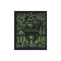 Dorling Kindersley Ltd A History of the Unexplained (inbunden, eng)