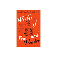 Profile Books Ltd Worlds of Fear and Wonder (häftad, eng)