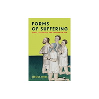 Cornell University Press Forms of Suffering (häftad, eng)
