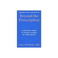 Simon & Schuster Beyond the Prescription (inbunden, eng)