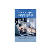 Emerald Publishing Limited The Future of Digital Higher Education (häftad, eng)