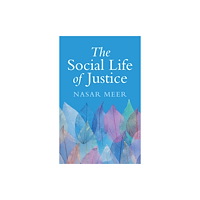 Polity Press The Social Life of Justice (häftad, eng)