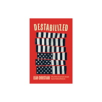 Cambridge University Press Destabilized (häftad, eng)