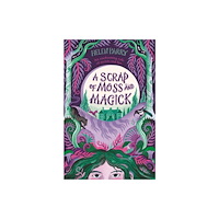 David Fickling Books A Scrap of Moss and Magick (häftad, eng)