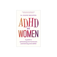Hay House UK Ltd ADHD and Women (inbunden, eng)