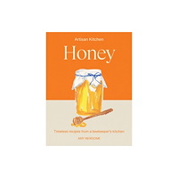 Quadrille Publishing Ltd Honey (inbunden, eng)