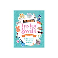 Andrews McMeel Publishing The Unofficial Taylor Swift Sticker Book (häftad, eng)