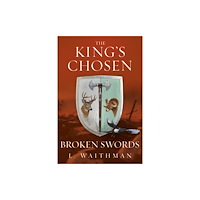 Greenleaf Book Group LLC Broken Swords (inbunden, eng)