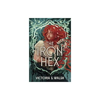 Mira Books The Iron Hex (inbunden, eng)