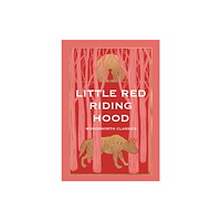 Wordsworth Editions Ltd Little Red Riding Hood (inbunden, eng)