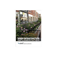 Water Environment Federation,US Green Infrastructure Implementation (häftad, eng)