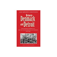 Aarhus University Press Between Denmark and Detroit (inbunden, eng)