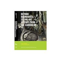 Yale university press Beyond Boundaries – Seeing Art History from the Caribbean (häftad, eng)