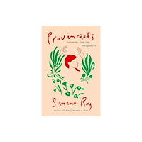 Yale university press Provincials – Postcards from the Peripheries (häftad, eng)