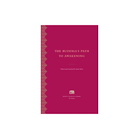 Harvard university press The Buddha`s Path to Awakening (inbunden, eng)