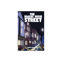 Austin Macauley Publishers The Magic High Street (häftad, eng)