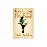 W. W. Norton & Company Isabella Nagg and the Pot of Basil – A Novel (inbunden, eng)