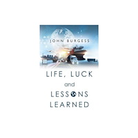 Olympia Publishers Life, Luck and Lessons Learned (häftad, eng)