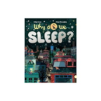 Cicada Books Why Do We Sleep? (inbunden, eng)
