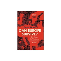 Yale university press Can Europe Survive? – The Story of a Continent in a Fractured World (inbunden, eng)