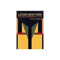 Yale university press Latino New York – Art and Experience, 1970–2001 (inbunden, eng)