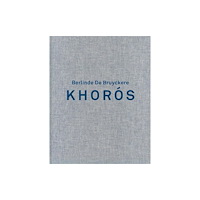 Yale university press Berlinde de Bruyckere. Khoros (inbunden, eng)