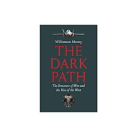 Yale university press The Dark Path – The Structure of War and the Rise of the West (häftad, eng)