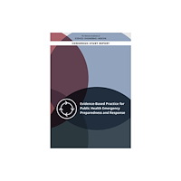 National Academies Press Evidence-Based Practice for Public Health Emergency Preparedness and Response (häftad, eng)