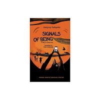 Harvard university press Signals of Being, or Verbum Caro Factum Est – A Play in Three Acts (inbunden, eng)