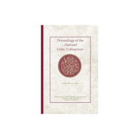 Harvard university press Proceedings of the Harvard Celtic Colloquium, 43: 2024 (inbunden, eng)