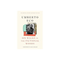 Harvard university press Six Walks in the Fictional Woods (inbunden, eng)
