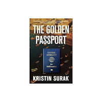 Harvard university press The Golden Passport – Global Mobility for Millionaires (häftad, eng)