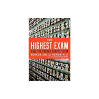 Harvard university press The Highest Exam – How the Gaokao Shapes China (inbunden, eng)