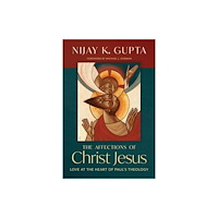 Eerdmans Pub Co The Affections of Christ Jesus (häftad, eng)