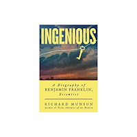 WW Norton & Co Ingenious – A Biography of Benjamin Franklin, Scientist (häftad, eng)