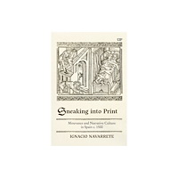 University of Toronto Press Sneaking Into Print (inbunden, eng)