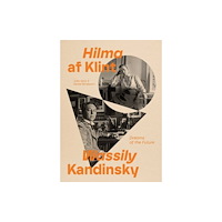 David Zwirner Hilma Af Klint and Wassily Kandinsky (inbunden, eng)