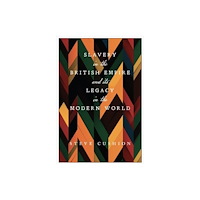 Monthly Review Press,U.S. Slavery in the British Empire and Its Legacy in the Modern World (häftad, eng)