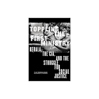 Monthly Review Press,U.S. Toppling the First Ministry (häftad, eng)