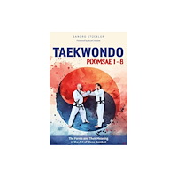 Meyer & Meyer Sport (UK) Ltd Taekwondo Poomsae (häftad, eng)