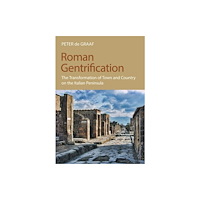 Equinox Publishing Ltd Roman Gentrification (inbunden, eng)