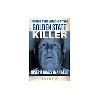 Gemini Books Group Ltd Inside the Mind of the Golden State Killer (häftad, eng)