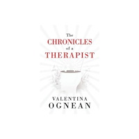 Olympia Publishers The Chronicles of a Therapist (häftad, eng)