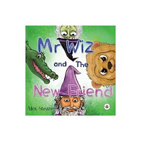 Olympia Publishers Mr Wiz and the New Friend (häftad, eng)