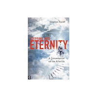 Clairview Books Stepping into Eternity (häftad, eng)