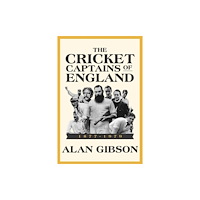 Trinorth Ltd Cricket Captains of England 1877 - 1979 (inbunden, eng)