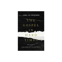 New Growth Press The Gospel in Hard Times for Students – Study Guide with Leader`s Notes (häftad, eng)