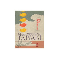 At Bay Press Remembering Taiyaki (häftad, eng)