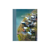 Braun Publishing AG Where Architects Stay Around the World (inbunden, eng)